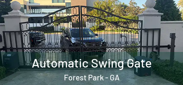 Automatic Swing Gate Forest Park - GA