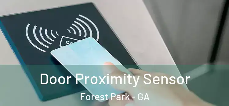  Door Proximity Sensor Forest Park - GA