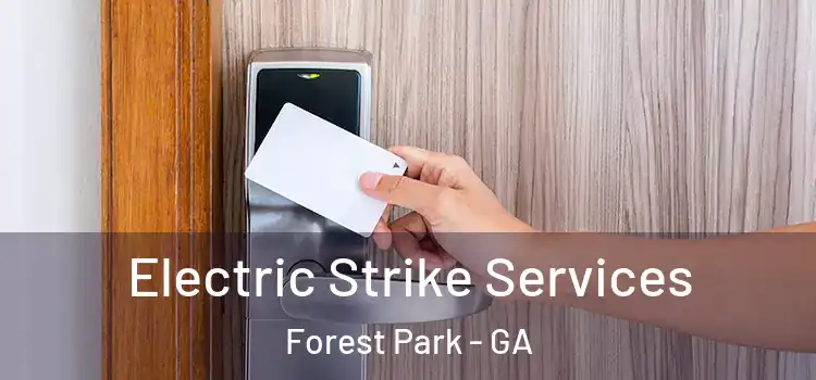  Electric Strike Services Forest Park - GA