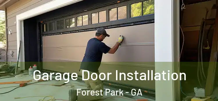  Garage Door Installation Forest Park - GA