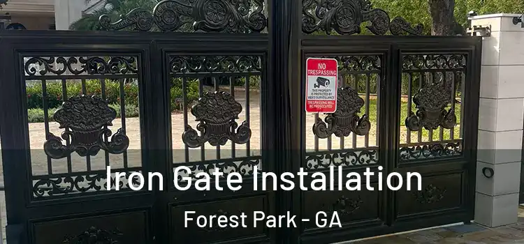  Iron Gate Installation Forest Park - GA