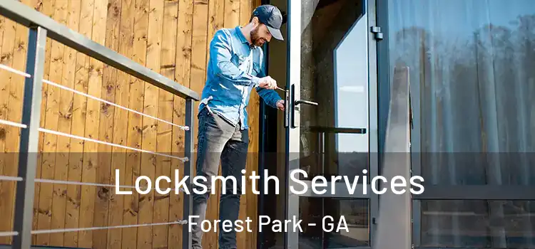 Locksmith Services Forest Park - GA