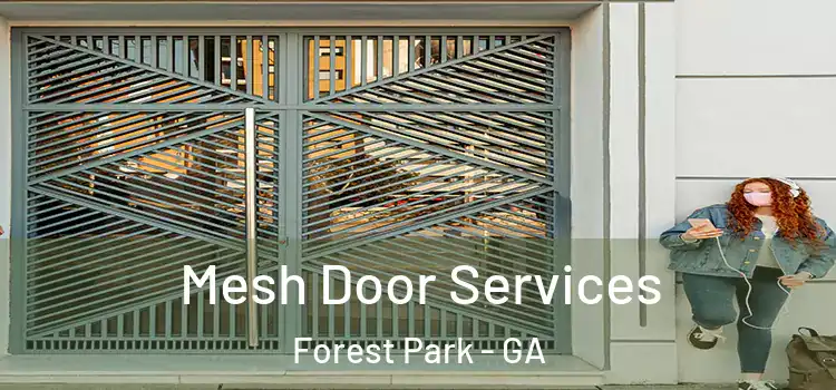  Mesh Door Services Forest Park - GA