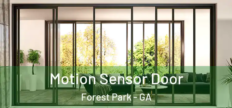  Motion Sensor Door Forest Park - GA