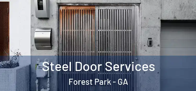  Steel Door Services Forest Park - GA